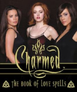 The Charmed Book of Love Spells by Paul Ruditis and Running Press 