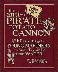 ANTI PIRATE POTATO CANNON 101 THINGS TO DO ON WATER Kids Children 