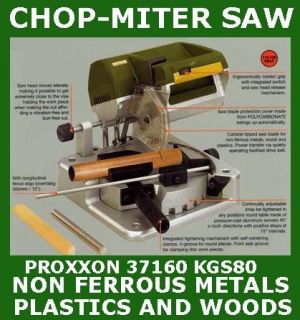 PROXXON 37160 KGS80 WOOD METAL MINI CHOP SAW MITER SAWS