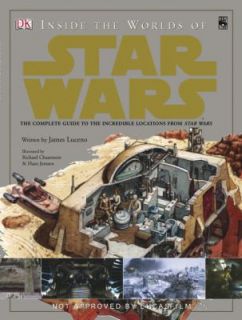 Inside the World of Star Wars Trilogy The Ultimate Guide to the 