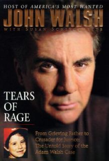 Tears of Rage by John Walsh 1997, Hardcover