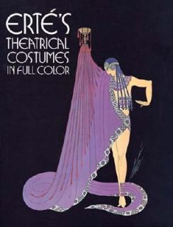 Ertes Theatrical Costumes in Full Color by Erte 1979, Paperback 
