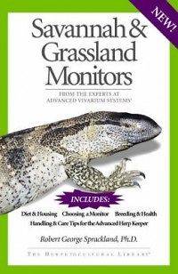 Savannah & Grassland Monitors NEW by Robert G. Sprackla