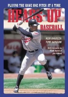 Heads up Baseball Playing the Game One Pitch at a Time by Ken Ravizza 