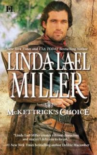 McKettricks Choice by Linda Lael Miller 2010, Paperback