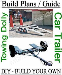 DIY Plans Build A Towing Dolly, Car Trailer/Transp​orter