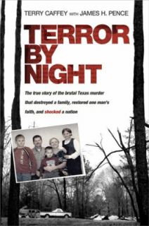 Terror by Night The True Story of the Brutal Texas Murder That 