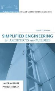 Simplified Engineering for Architects and Builders by James Edward 