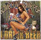 Dixie Tshirt Some Hunt Some Fish I Drink Beer Alcohol Rebel Redneck