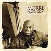 Going Home by Morris Robinson CD, Feb 2007, Decca USA
