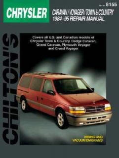 Dodge Caravan, Voyager, and Town and Country, 1984 95 by Chilton 