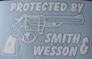 Protected By Smith & Wesson vinyl window sticker/decal/sign