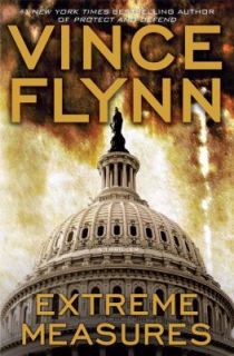 Extreme Measures by Vince Flynn 2008, Hardcover