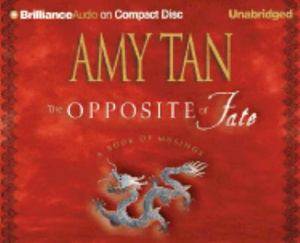 The Opposite of Fate A Book of Musings by Amy Tan 2003, CD, Unabridged 