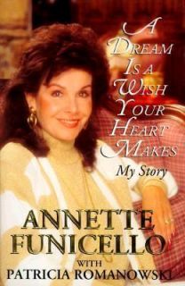   IS A WISH YOUR HEART MAKES MY STORY, Annette Funicello, Good Book