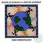 Kahil ElZabar & David Murray ONE WORLD FAMILY CD 2000