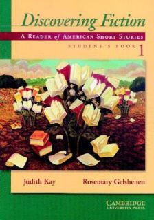 Discovering Fiction Bk. 1 A Reader of American Short Stories by Judith 