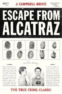 Escape from Alcatraz by Bruce Campbell and J. Campbell Bruce 2005 