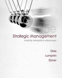 Strategic Management Creating Competitive Advantages by Alan Eisner 