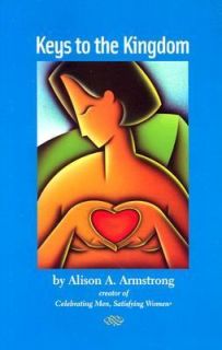 Keys to the Kingdom by Alison A. Armstrong 2003, Paperback