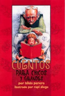 Cuentos para Chicos y Grandes by Hilda Perera 2001, Paperback