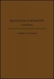 Quantum Chemistry by Donald A. McQuarrie 2007, Hardcover, Revised 