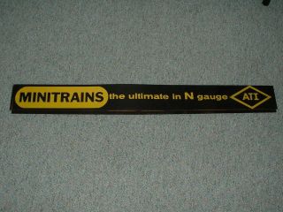 Minitrains ATI N gauge Store Sisplay Sign 40 inches x 4.5 inches