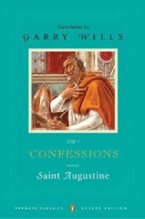 Confessions by Augustine of Hippo Staff and Saint Augustine 2006 