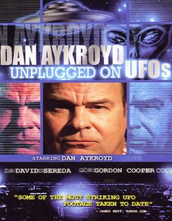 Dan Aykroyd Unplugged on UFOs DVD, 2006
