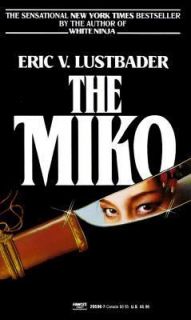The Miko by Eric Van Lustbader 1985, Paperback