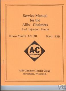 Allis Chalmers Roosa Master Pump D DB Service Manual AC Bosch PSB 