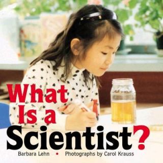 What Is A Scientist by Barbara Lehn 1999, Paperback