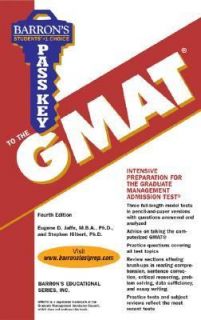Pass Key to the GMAT by Stephen Hilbert and Eugene D. Jaffe 2004 
