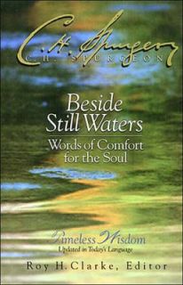 Beside Still Waters Words of Comfort for the Soul by Charles H 