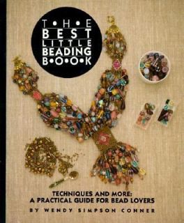 The Best Little Beading Book Techniques and More A Practical Guide for 