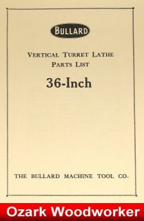 BULLARD 36 Vertical Turret Lathe Parts Manual 0853