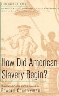 How Did American Slavery Begin by Edward Countryman 1999, Paperback 