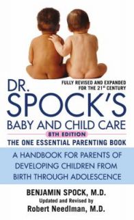 Dr. Spocks Baby and Child Care by Benjamin M. Spock 2004, Paperback 