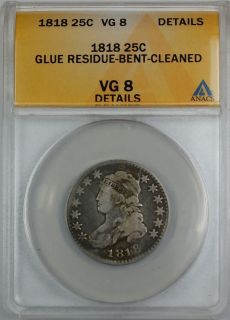   Bust Silver Quarter Dollar ANACS VG 8 Details, Glue   Bent   Cleaned