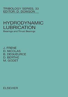 Hydrodynamic Lubrication Bearings and Thrust Bearings 33 by D. Berthe 