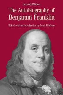 The Autobiography of Benjamin Franklin With Related Documents by Louis 
