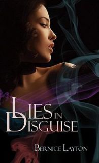 Lies in Disguise by Bernice Layton 2011, Paperback