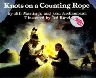 Knots on a Counting Rope by Bill Martin, Bill, Jr. Martin and John 