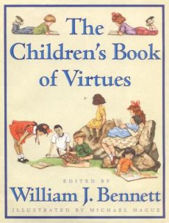 Childrens Book of Virtues by William J. Bennett 1995, Hardcover 