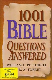 1001 Bible Questions Answered by William L. Pettingill and R. A 