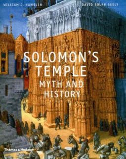 Solomons Temple by William J. Hamblin, William Hamblin and David 