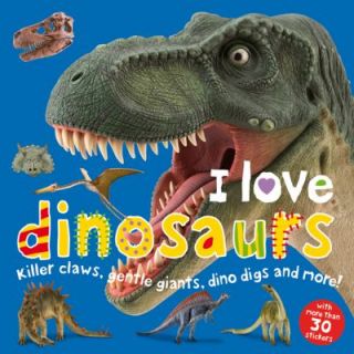 Love Dinosaurs Sticker Book by Roger Priddy 2009, Paperback