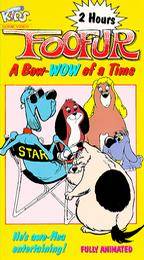 Foofur   A Bow Wow of a Time VHS