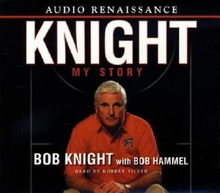 Knight My Story by Bob Knight, Bobby Knight and Bob Hammel 2002, CD 
