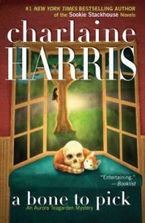 Bone to Pick No. 2 by Charlaine Harris 2011, Hardcover